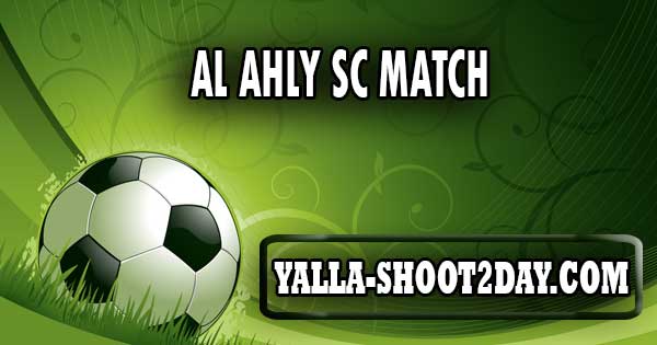 Al Ahly SC match