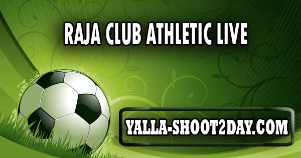 Raja Club Athletic LIVE